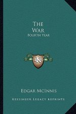 The War: Fourth Year