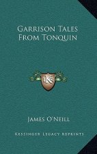 Garrison Tales from Tonquin