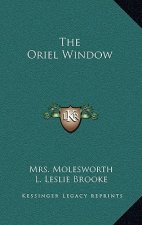 The Oriel Window