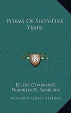 Poems of Sixty-Five Years