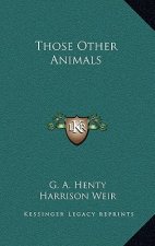 Those Other Animals