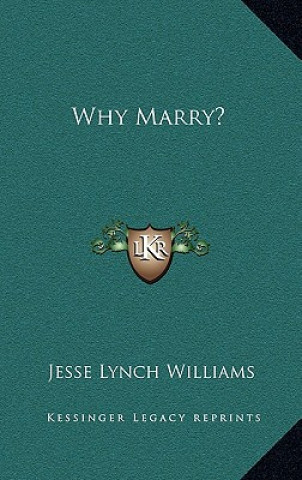 Why Marry?