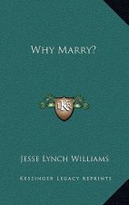 Why Marry?