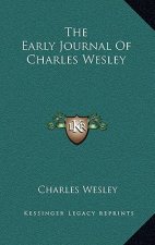 The Early Journal of Charles Wesley
