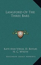 Langford of the Three Bars