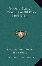Young Folks' Book of American Explorers