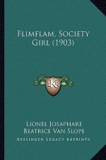 Flimflam, Society Girl (1903)