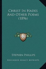 Christ in Hades and Other Poems (1896)