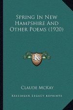 Spring in New Hampshire and Other Poems (1920)