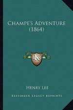 Champe's Adventure (1864)