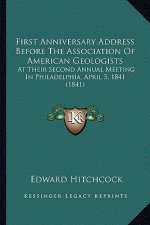 First Anniversary Address Before the Association of Americanfirst Anniversary Address Before the Association of American Geologists Geologists: At The