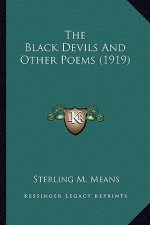 The Black Devils and Other Poems (1919) the Black Devils and Other Poems (1919)