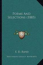 Poems and Selections (1885)