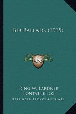 Bib Ballads (1915)