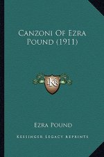 Canzoni of Ezra Pound (1911)
