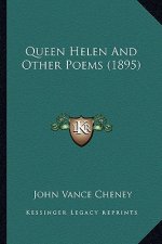 Queen Helen and Other Poems (1895)