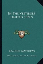 In the Vestibule Limited (1892) in the Vestibule Limited (1892)