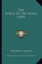 The Force of the Wind (1909) the Force of the Wind (1909)
