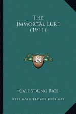 The Immortal Lure (1911) the Immortal Lure (1911)