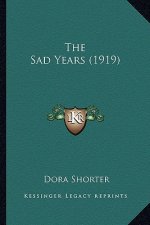The Sad Years (1919)
