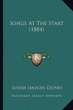 Songs at the Start (1884)