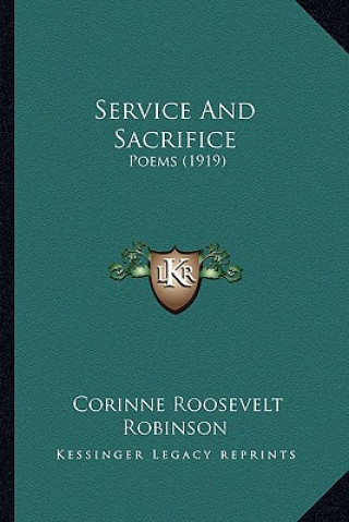 Service and Sacrifice: Poems (1919)