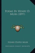 Poems by Henry D. Muir (1897)