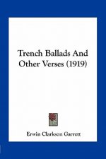 Trench Ballads and Other Verses (1919)