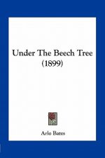 Under the Beech Tree (1899)