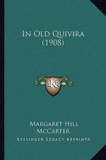 In Old Quivira (1908) in Old Quivira (1908)