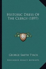 Historic Dress of the Clergy (1897)
