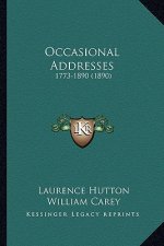 Occasional Addresses: 1773-1890 (1890)