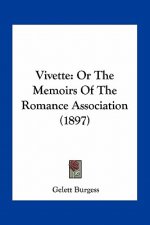 Vivette: Or the Memoirs of the Romance Association (1897)