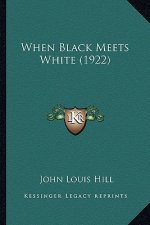 When Black Meets White (1922)