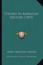 Studies In American History (1892)