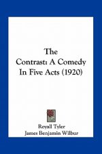 The Contrast: A Comedy in Five Acts (1920)