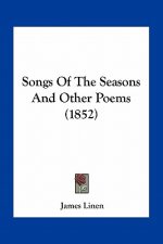 Songs of the Seasons and Other Poems (1852)