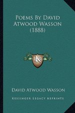 Poems by David Atwood Wasson (1888)