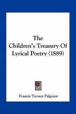The Children's Treasury of Lyrical Poetry (1889)