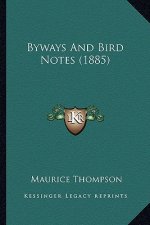 Byways and Bird Notes (1885)
