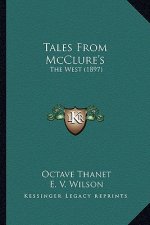 Tales from McClure's: The West (1897)
