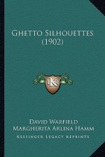 Ghetto Silhouettes (1902)