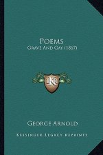 Poems Poems: Grave and Gay (1867)