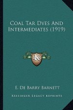 Coal Tar Dyes and Intermediates (1919)