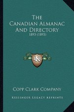 The Canadian Almanac and Directory: 1893 (1893)