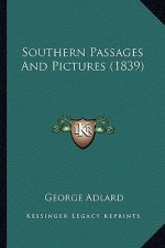 Southern Passages and Pictures (1839)