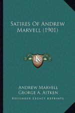 Satires of Andrew Marvell (1901)