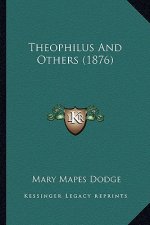 Theophilus and Others (1876)