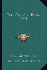 Ten One-Act Plays (1921)