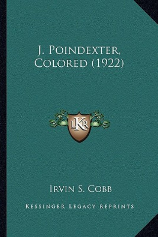 J. Poindexter, Colored (1922)